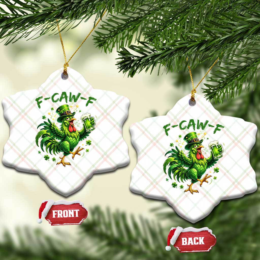 F Caw F Drunk Irish Chicken Ceramic Ornament Funny St Patricks Day Gift