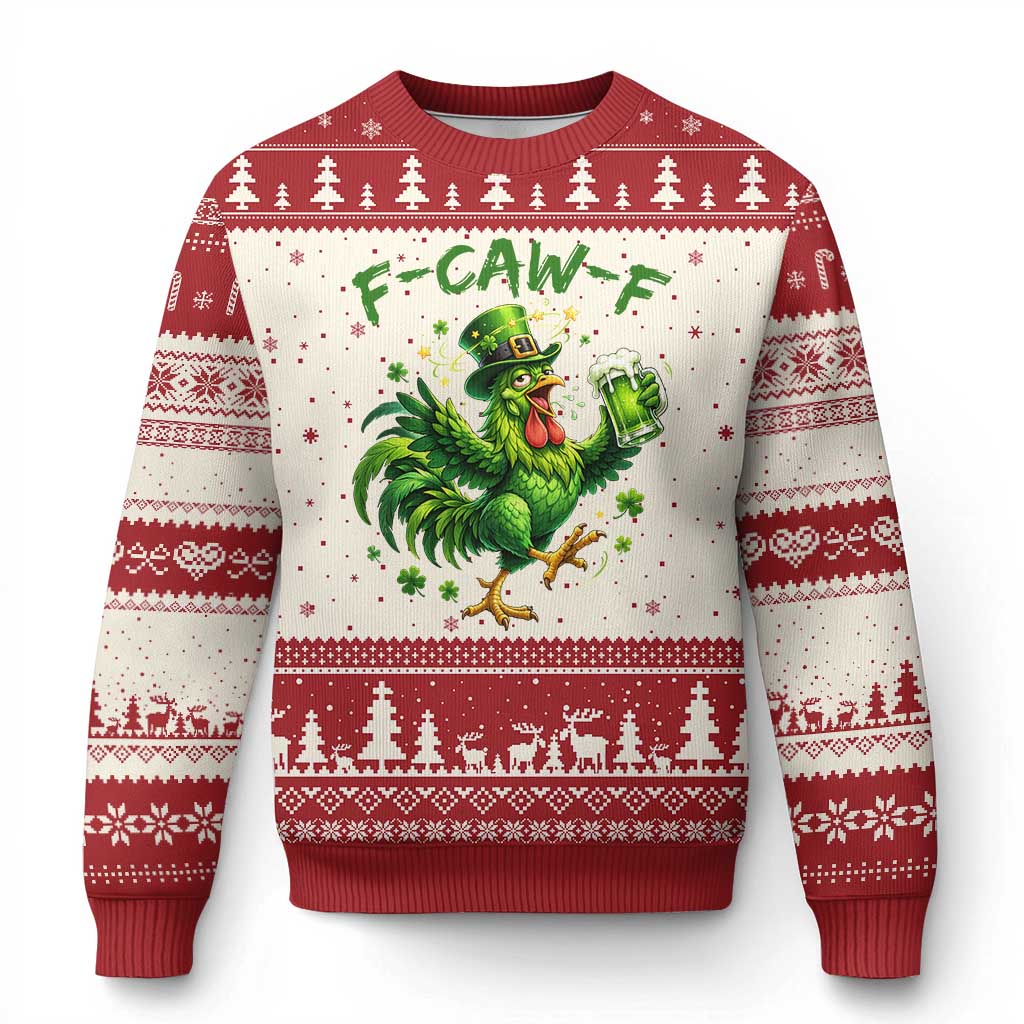 F Caw F Drunk Irish Chicken Ugly Christmas Sweater Funny St Patricks Day Gift