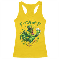 F Caw F Drunk Irish Chicken Racerback Tank Top Funny St Patricks Day Gift