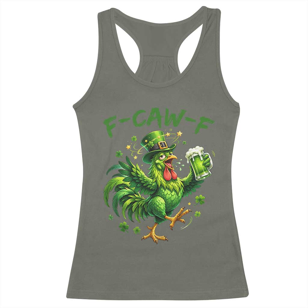 F Caw F Drunk Irish Chicken Racerback Tank Top Funny St Patricks Day Gift