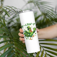 F Caw F Drunk Irish Chicken Skinny Tumbler Funny St Patricks Day Gift