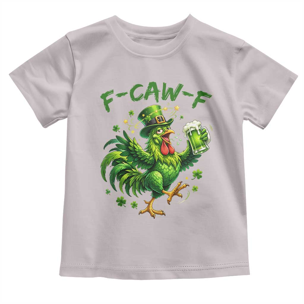 F Caw F Drunk Irish Chicken Toddler T Shirt Funny St Patricks Day Gift