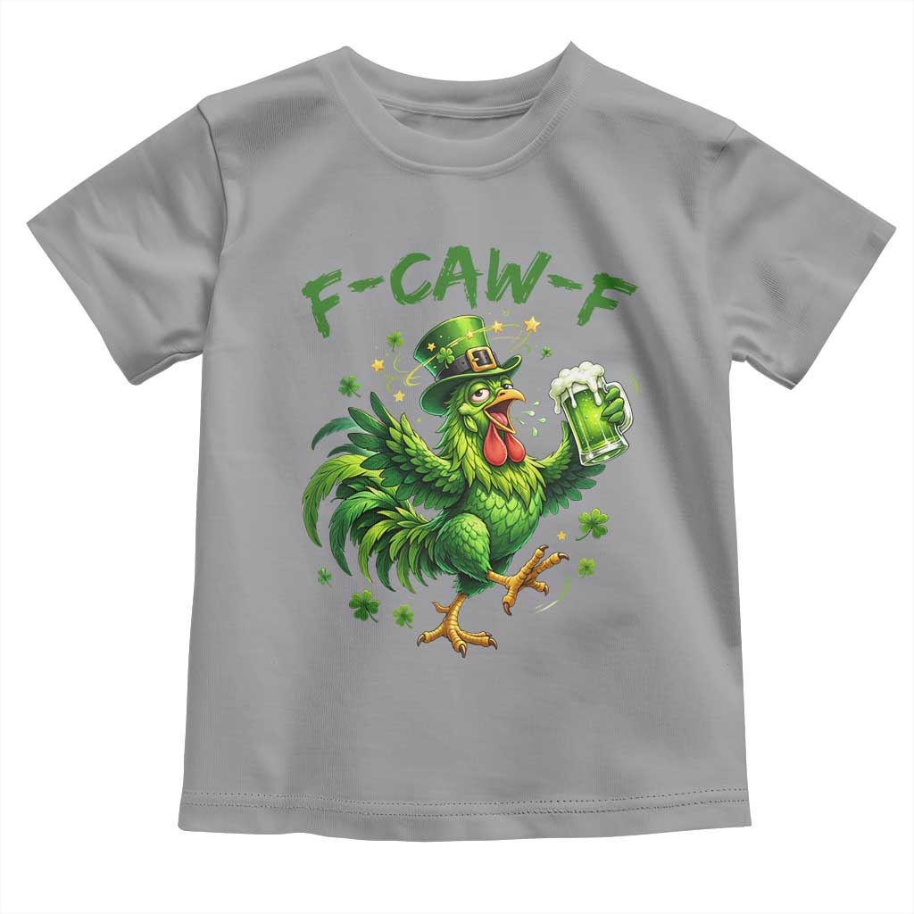 F Caw F Drunk Irish Chicken Toddler T Shirt Funny St Patricks Day Gift