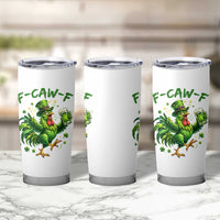 F Caw F Drunk Irish Chicken Tumbler Cup Funny St Patricks Day Gift