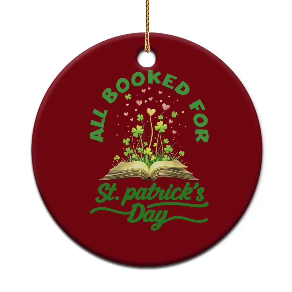 All Booked For St Patricks Day Ceramic Ornament Irish Reader Gift