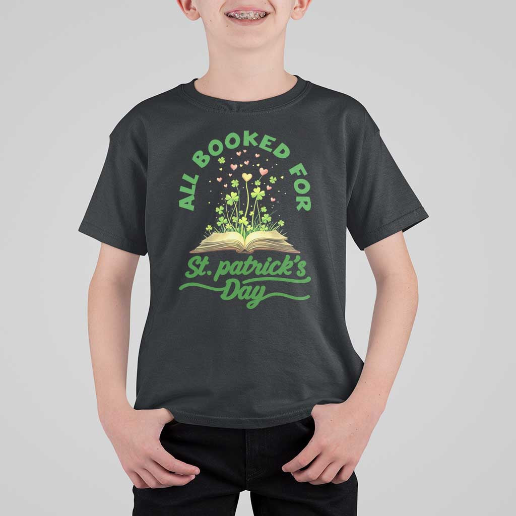 All Booked For St Patricks Day T Shirt For Kid Irish Reader Gift