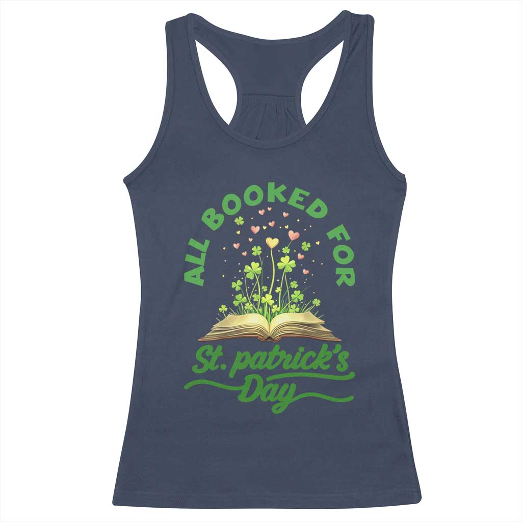 All Booked For St Patricks Day Racerback Tank Top Irish Reader Gift