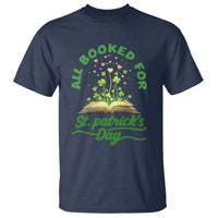 All Booked For St Patricks Day T Shirt Irish Reader Gift