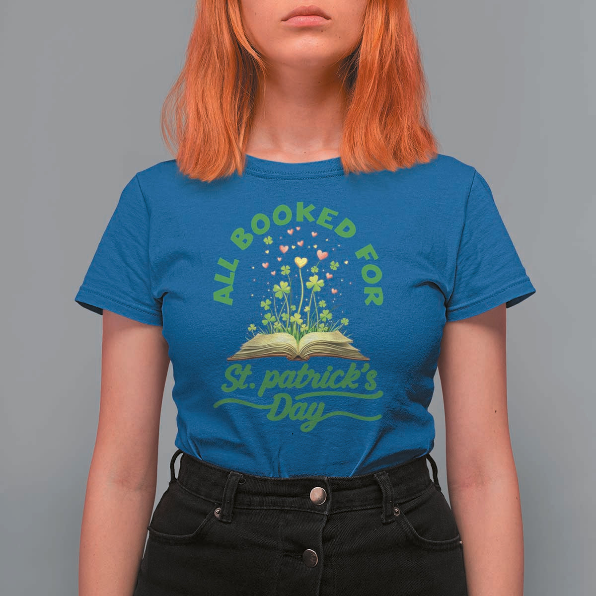 All Booked For St Patricks Day T Shirt For Women Irish Reader Gift