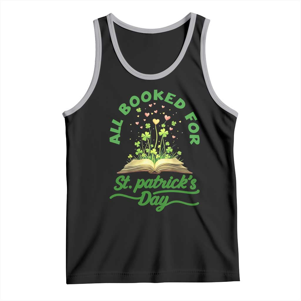 All Booked For St Patricks Day Tank Top Irish Reader Gift