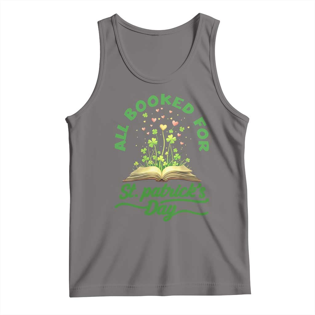 All Booked For St Patricks Day Tank Top Irish Reader Gift