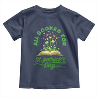 All Booked For St Patricks Day Toddler T Shirt Irish Reader Gift