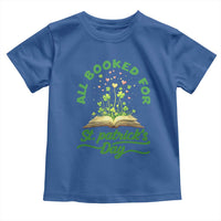 All Booked For St Patricks Day Toddler T Shirt Irish Reader Gift