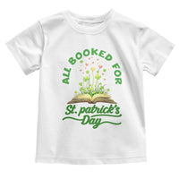 All Booked For St Patricks Day Toddler T Shirt Irish Reader Gift