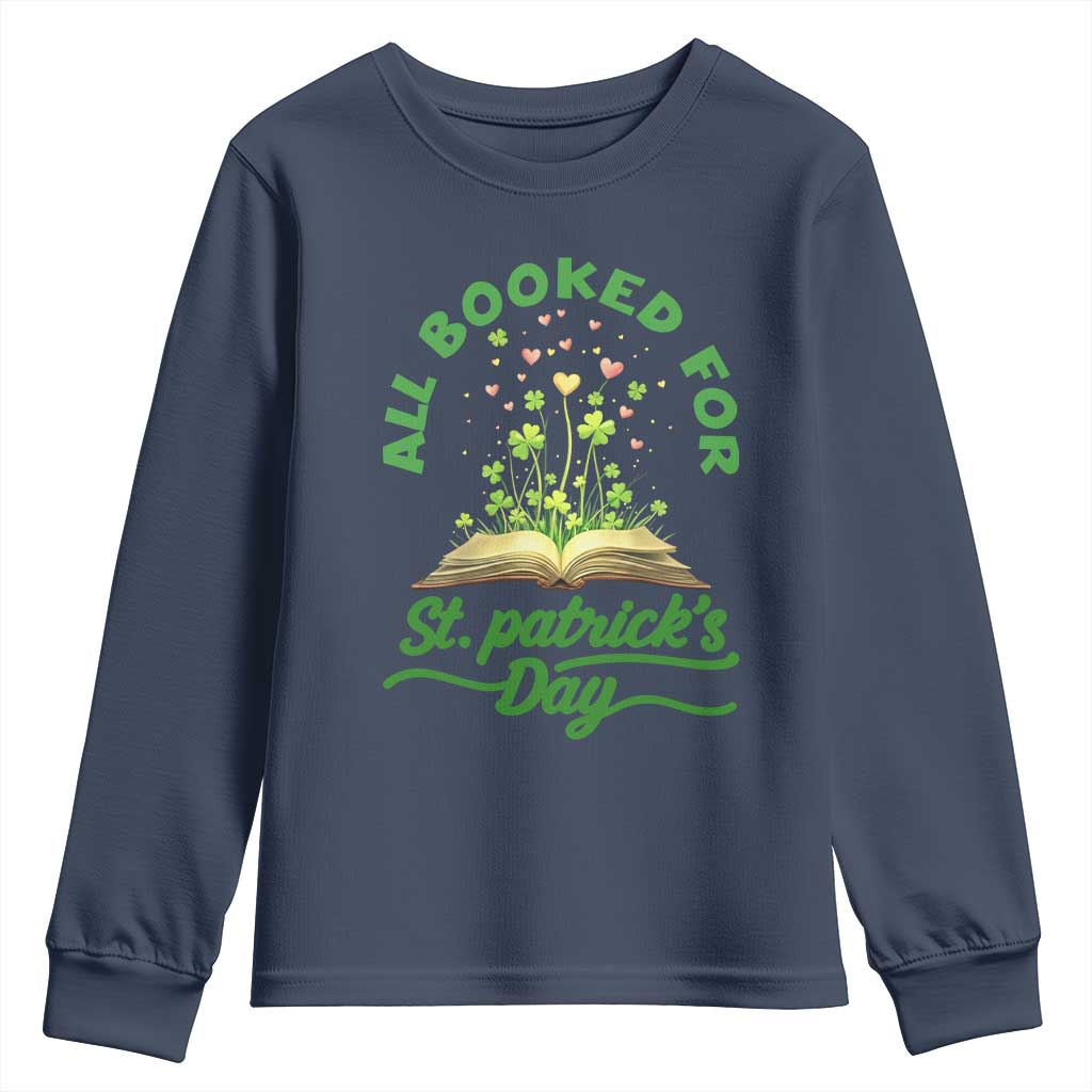 All Booked For St Patricks Day Youth Sweatshirt Irish Reader Gift