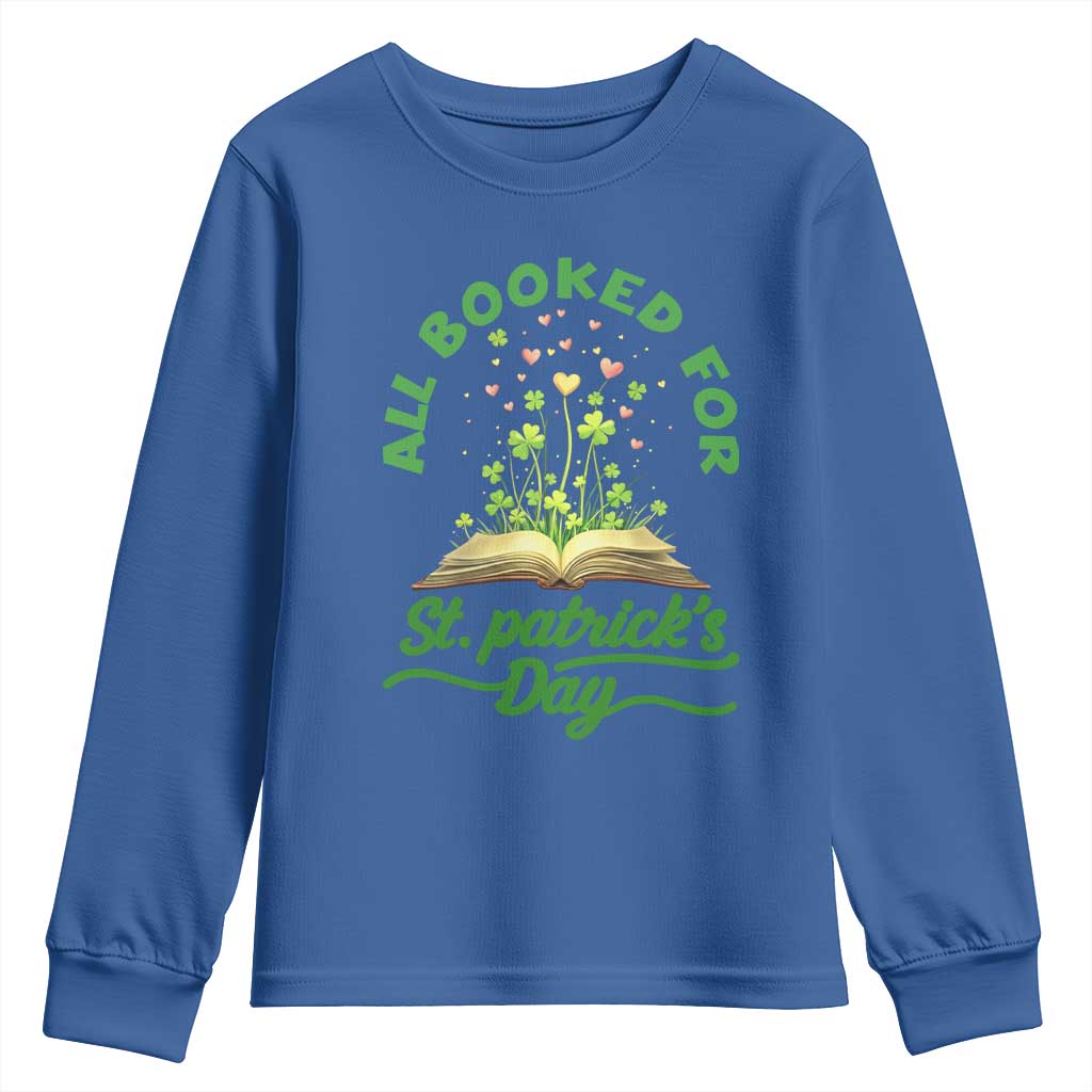All Booked For St Patricks Day Youth Sweatshirt Irish Reader Gift
