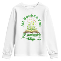 All Booked For St Patricks Day Youth Sweatshirt Irish Reader Gift