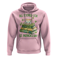 All Booked For St Patricks Day Hoodie Gift For Book Lovers