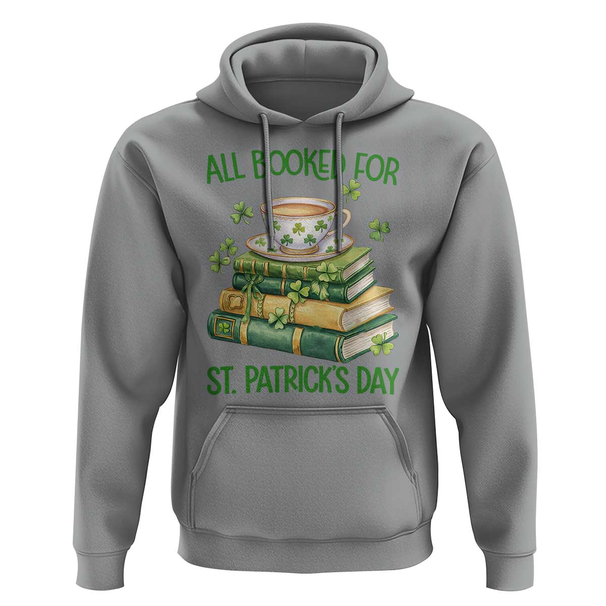 All Booked For St Patricks Day Hoodie Gift For Book Lovers