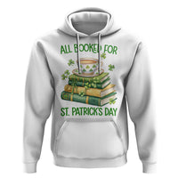 All Booked For St Patricks Day Hoodie Gift For Book Lovers