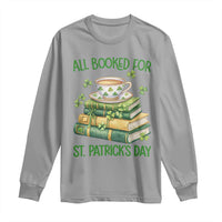 All Booked For St Patricks Day Long Sleeve Shirt Gift For Book Lovers