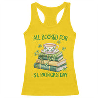 All Booked For St Patricks Day Racerback Tank Top Gift For Book Lovers