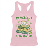 All Booked For St Patricks Day Racerback Tank Top Gift For Book Lovers