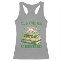All Booked For St Patricks Day Racerback Tank Top Gift For Book Lovers