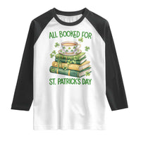 All Booked For St Patricks Day Raglan Shirt Gift For Book Lovers