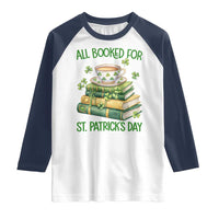 All Booked For St Patricks Day Raglan Shirt Gift For Book Lovers