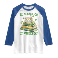 All Booked For St Patricks Day Raglan Shirt Gift For Book Lovers