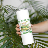 All Booked For St Patricks Day Skinny Tumbler Gift For Book Lovers