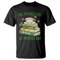 All Booked For St Patricks Day T Shirt Gift For Book Lovers