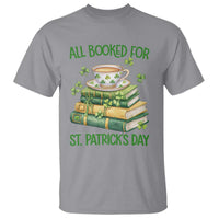 All Booked For St Patricks Day T Shirt Gift For Book Lovers