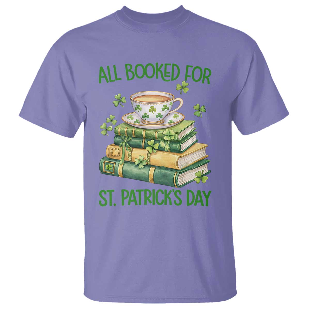 All Booked For St Patricks Day T Shirt Gift For Book Lovers