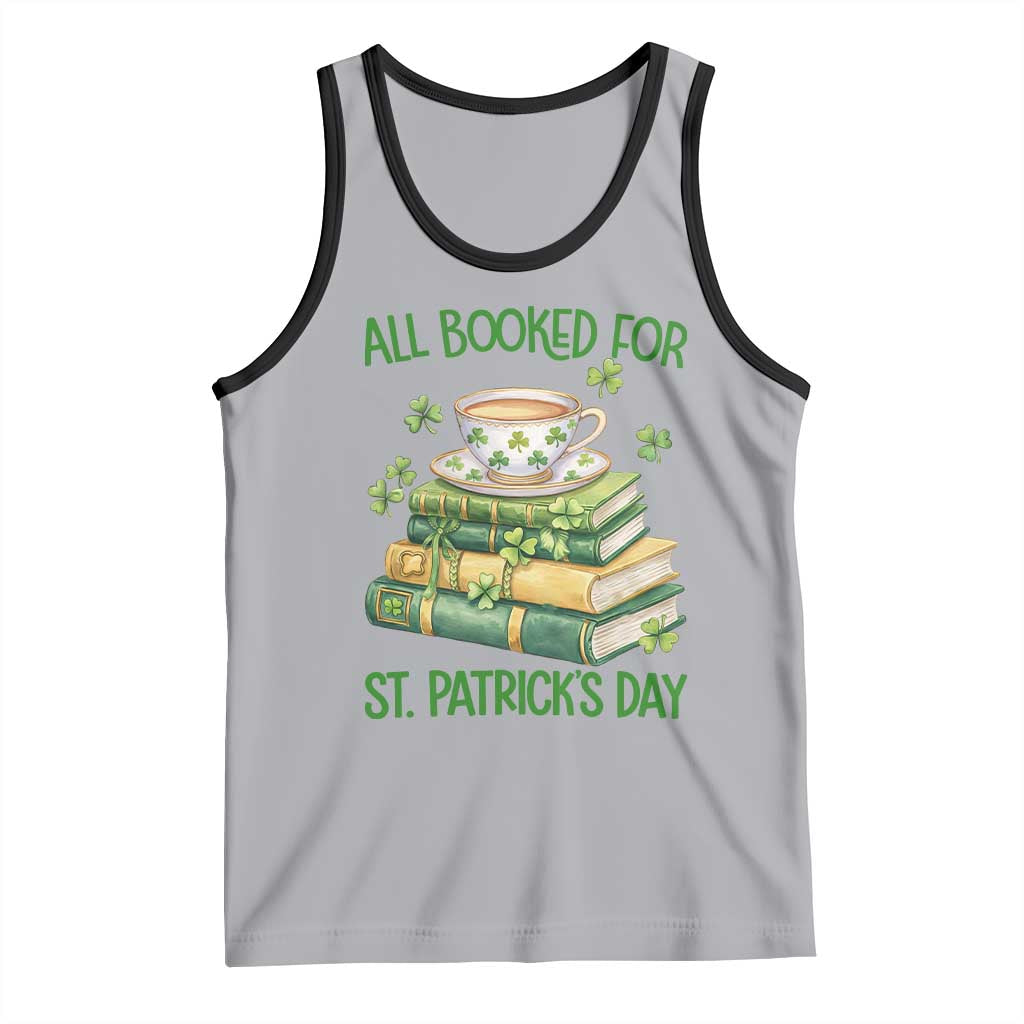 All Booked For St Patricks Day Tank Top Gift For Book Lovers