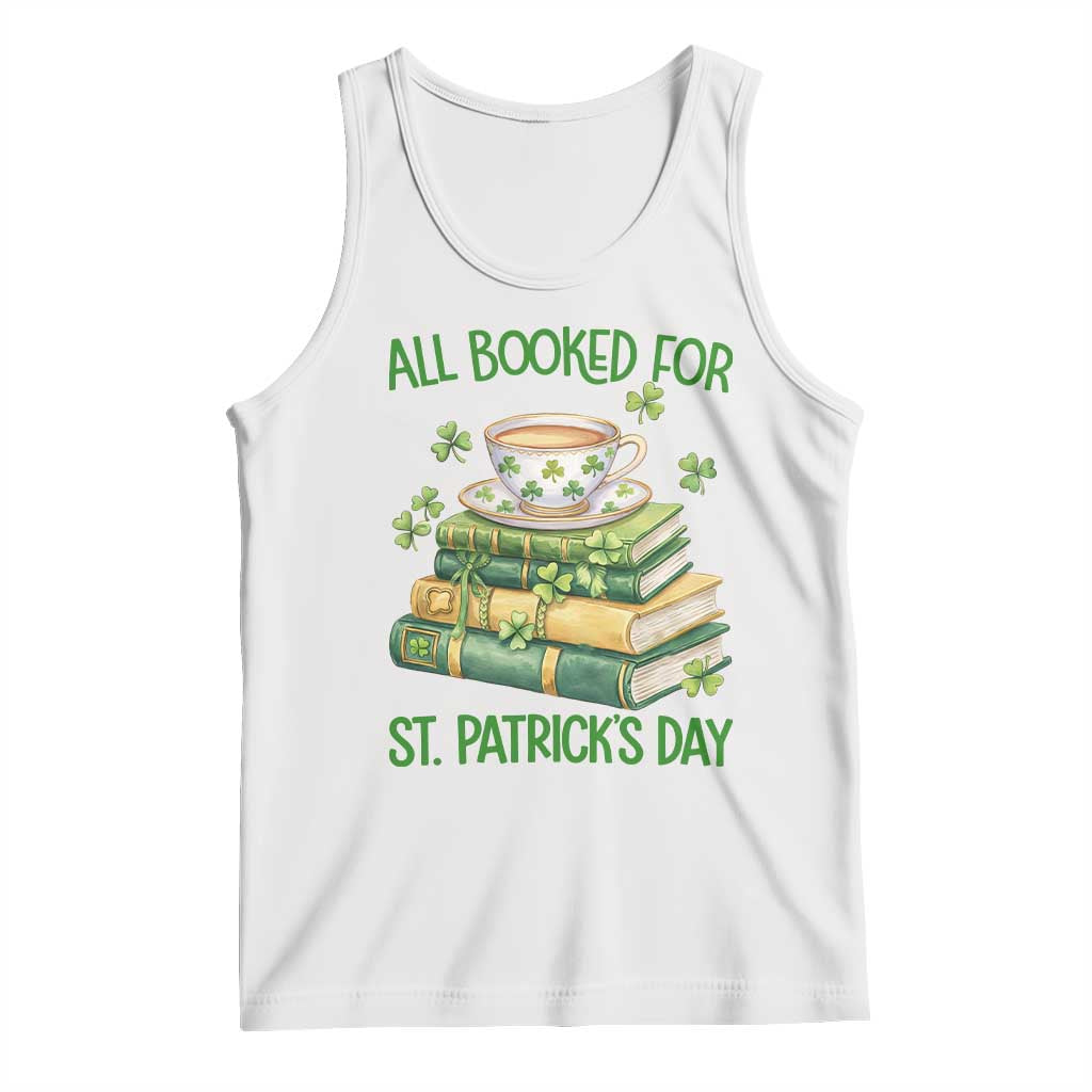 All Booked For St Patricks Day Tank Top Gift For Book Lovers