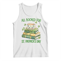 All Booked For St Patricks Day Tank Top Gift For Book Lovers