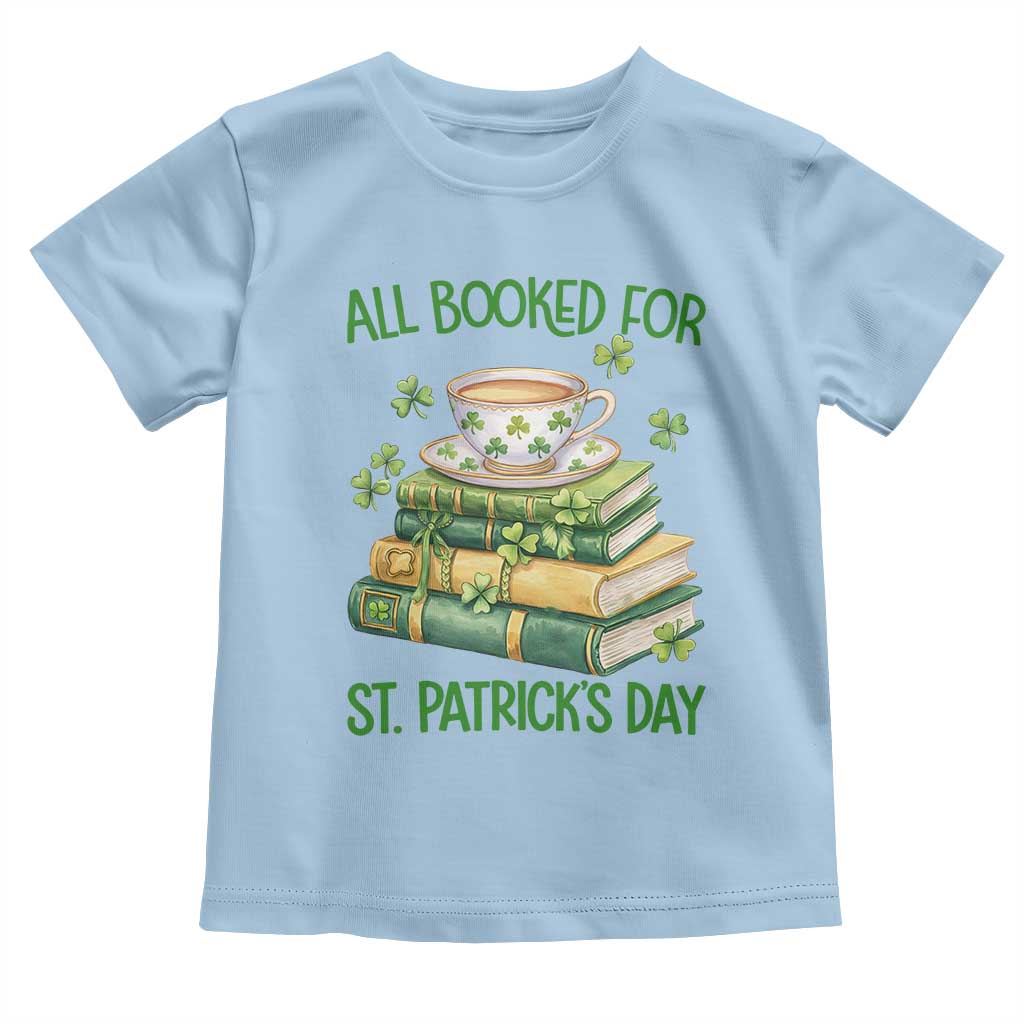 All Booked For St Patricks Day Toddler T Shirt Gift For Book Lovers