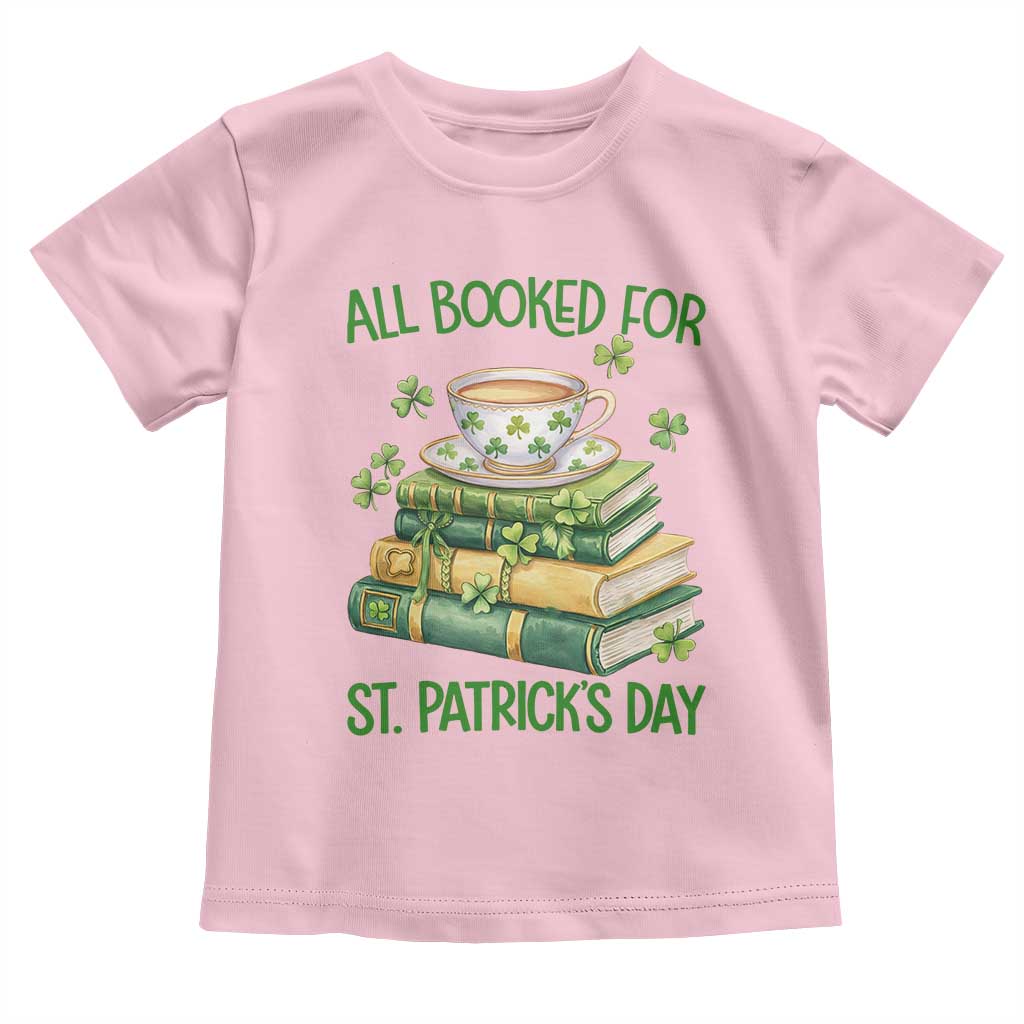 All Booked For St Patricks Day Toddler T Shirt Gift For Book Lovers