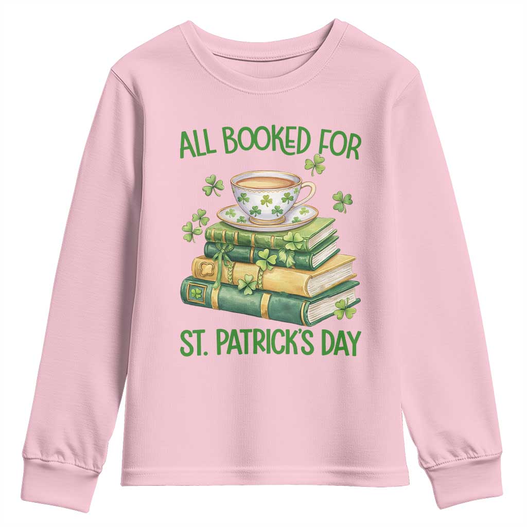 All Booked For St Patricks Day Youth Sweatshirt Gift For Book Lovers