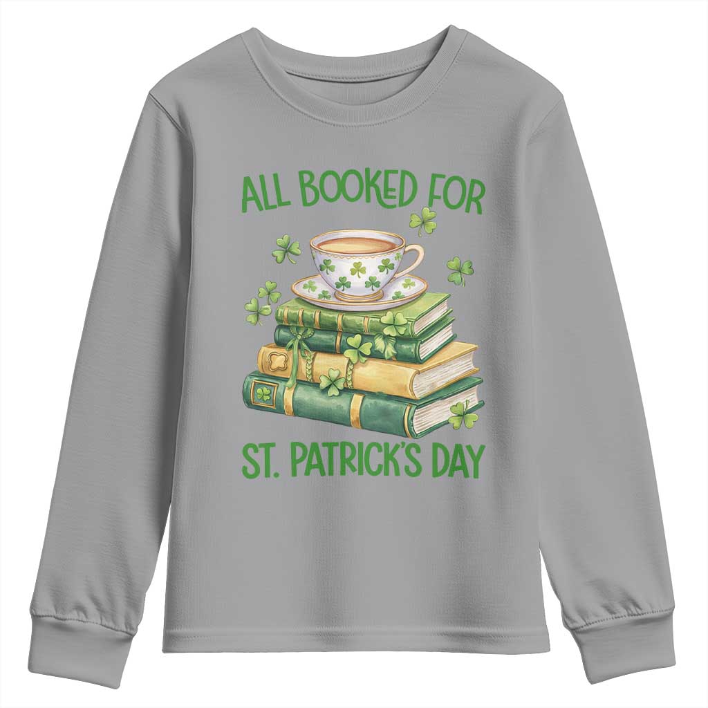 All Booked For St Patricks Day Youth Sweatshirt Gift For Book Lovers