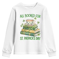 All Booked For St Patricks Day Youth Sweatshirt Gift For Book Lovers