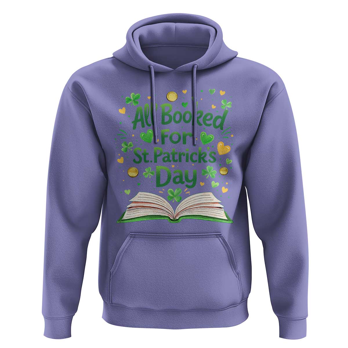 All Booked For St Patricks Day Hoodie Irish Bookworm Gift