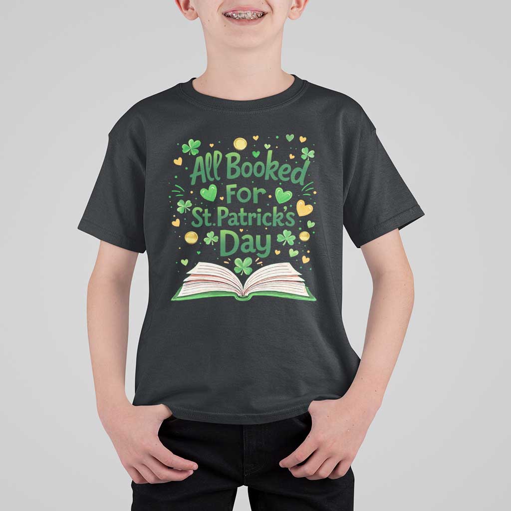 All Booked For St Patricks Day T Shirt For Kid Irish Bookworm Gift
