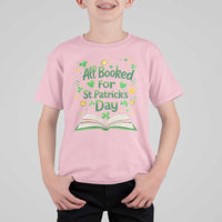 All Booked For St Patricks Day T Shirt For Kid Irish Bookworm Gift