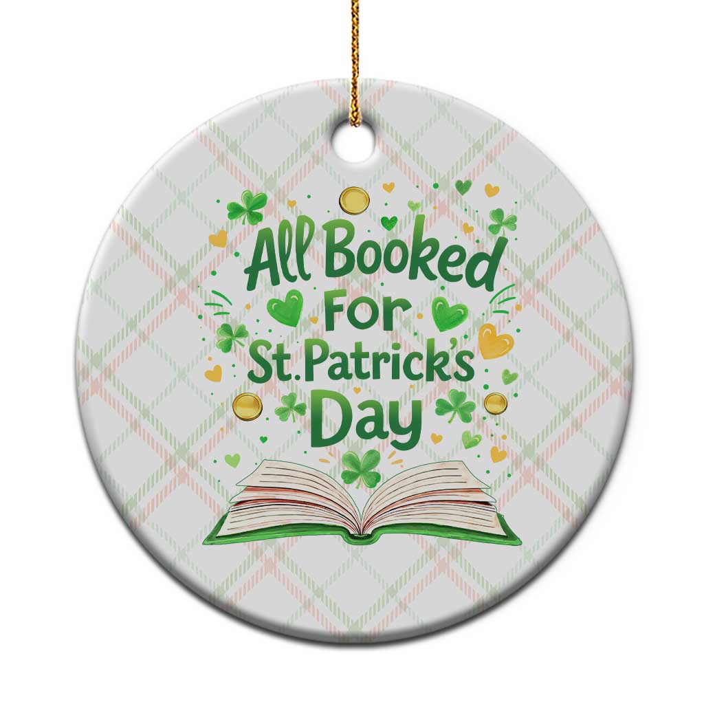 All Booked For St Patricks Day Ceramic Ornament Irish Bookworm Gift