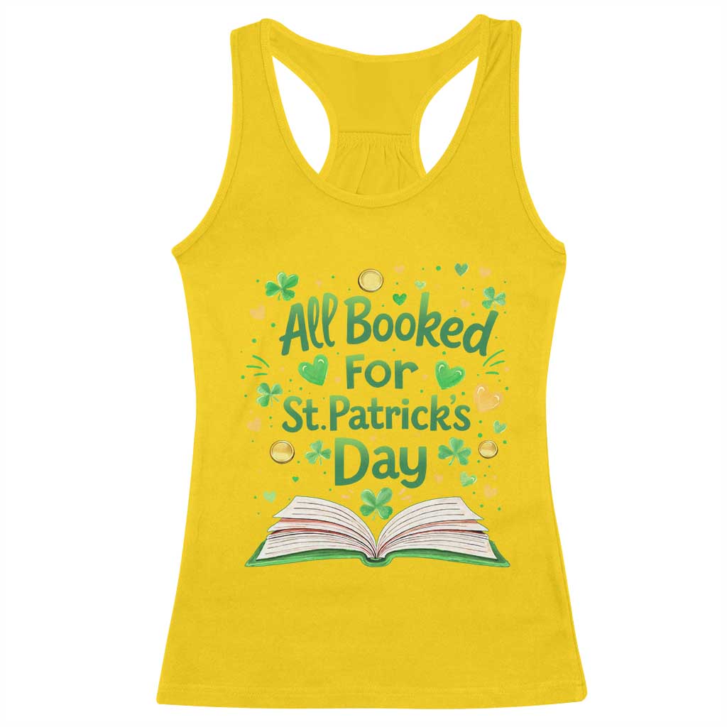 All Booked For St Patricks Day Racerback Tank Top Irish Bookworm Gift