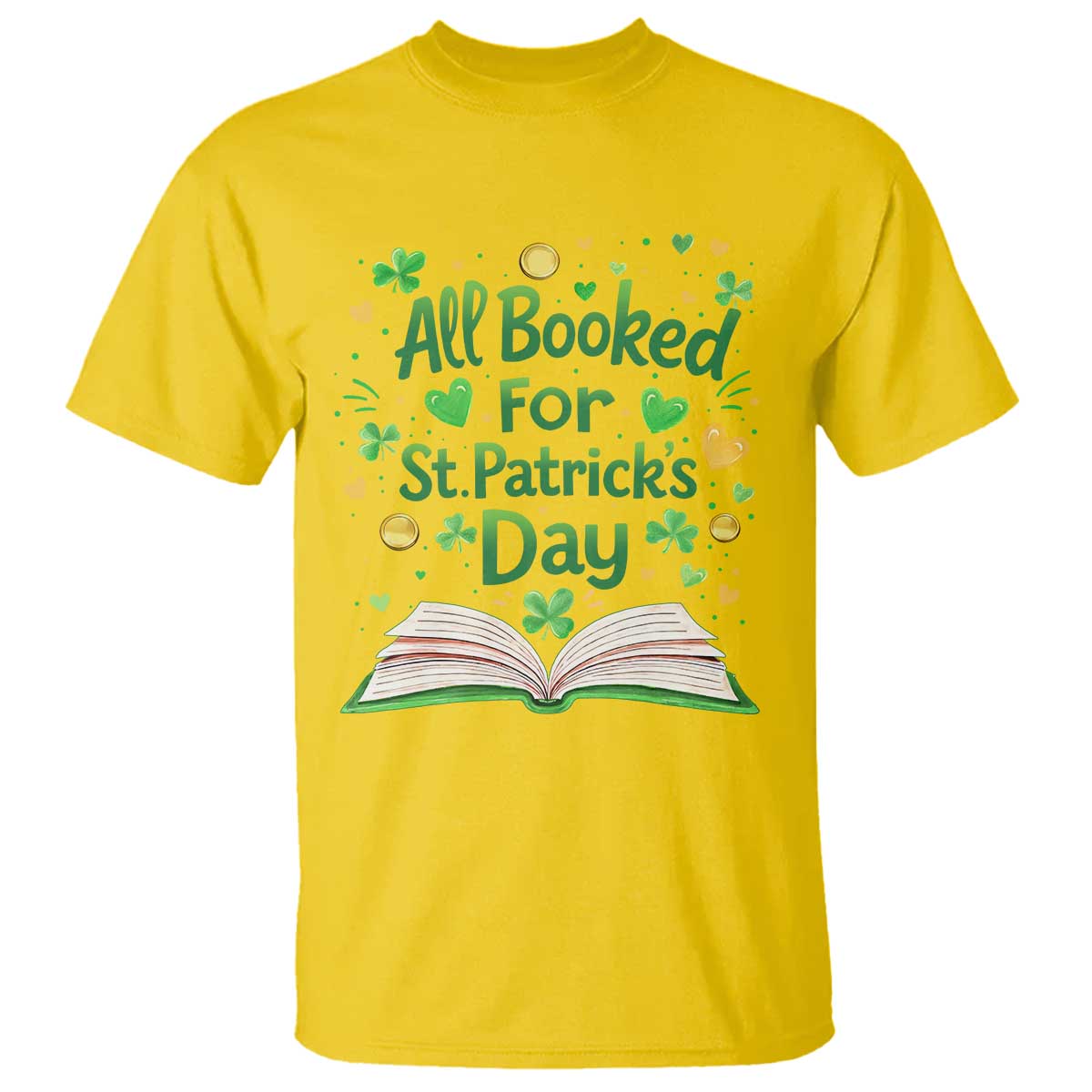 All Booked For St Patricks Day T Shirt Irish Bookworm Gift