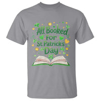 All Booked For St Patricks Day T Shirt Irish Bookworm Gift